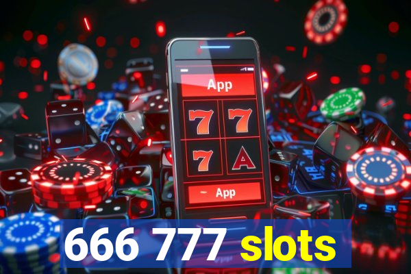 666 777 slots